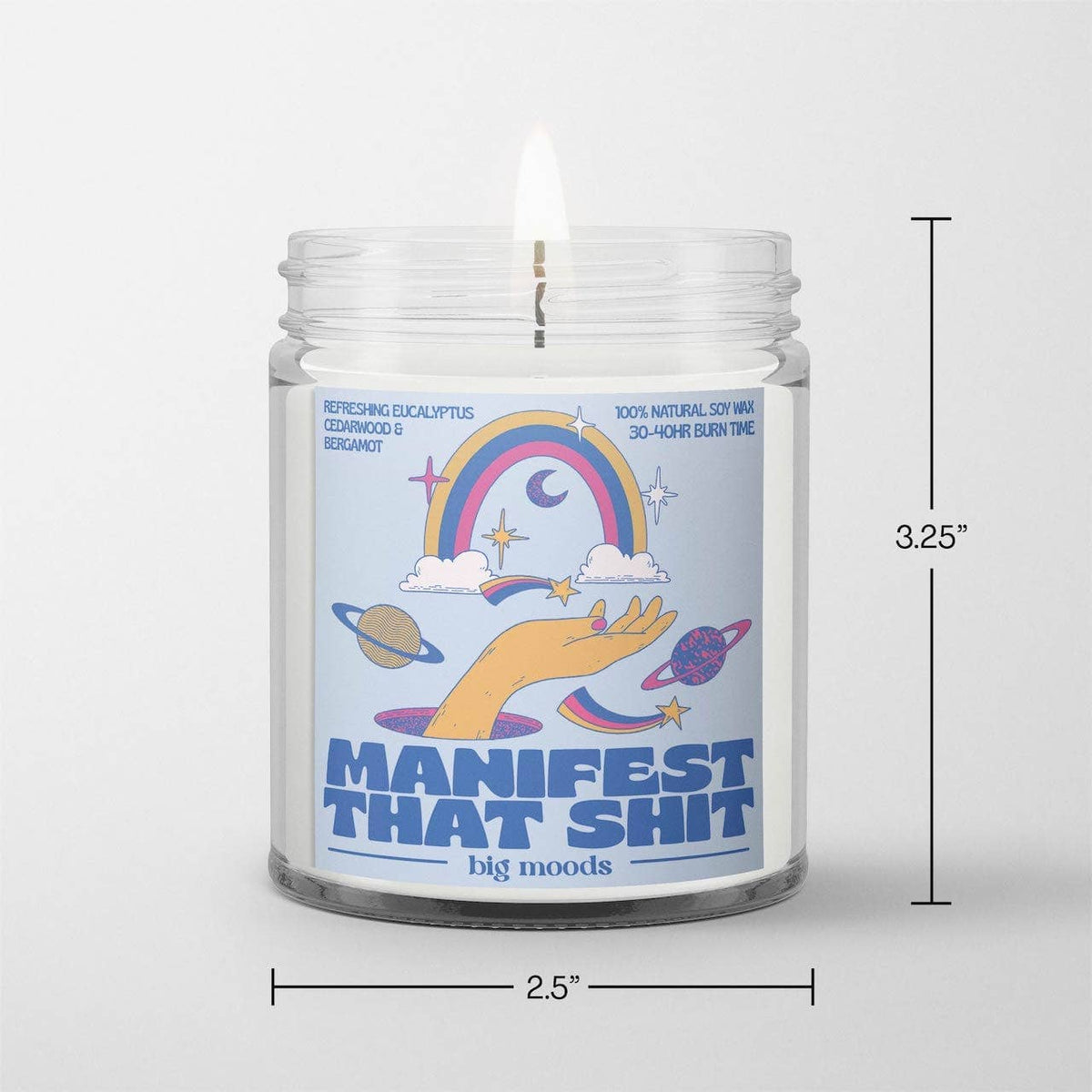 "Manifest That Shit" - 5oz Soy Candle by Big Moods — view 3