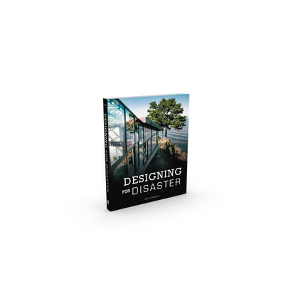 Designing For Disaster