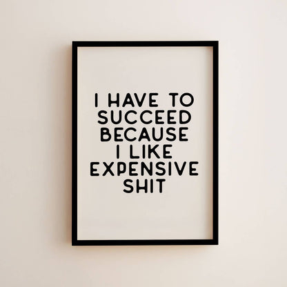Funny Office Wall Art Print — Expensive Shit by KIKIANDNIM