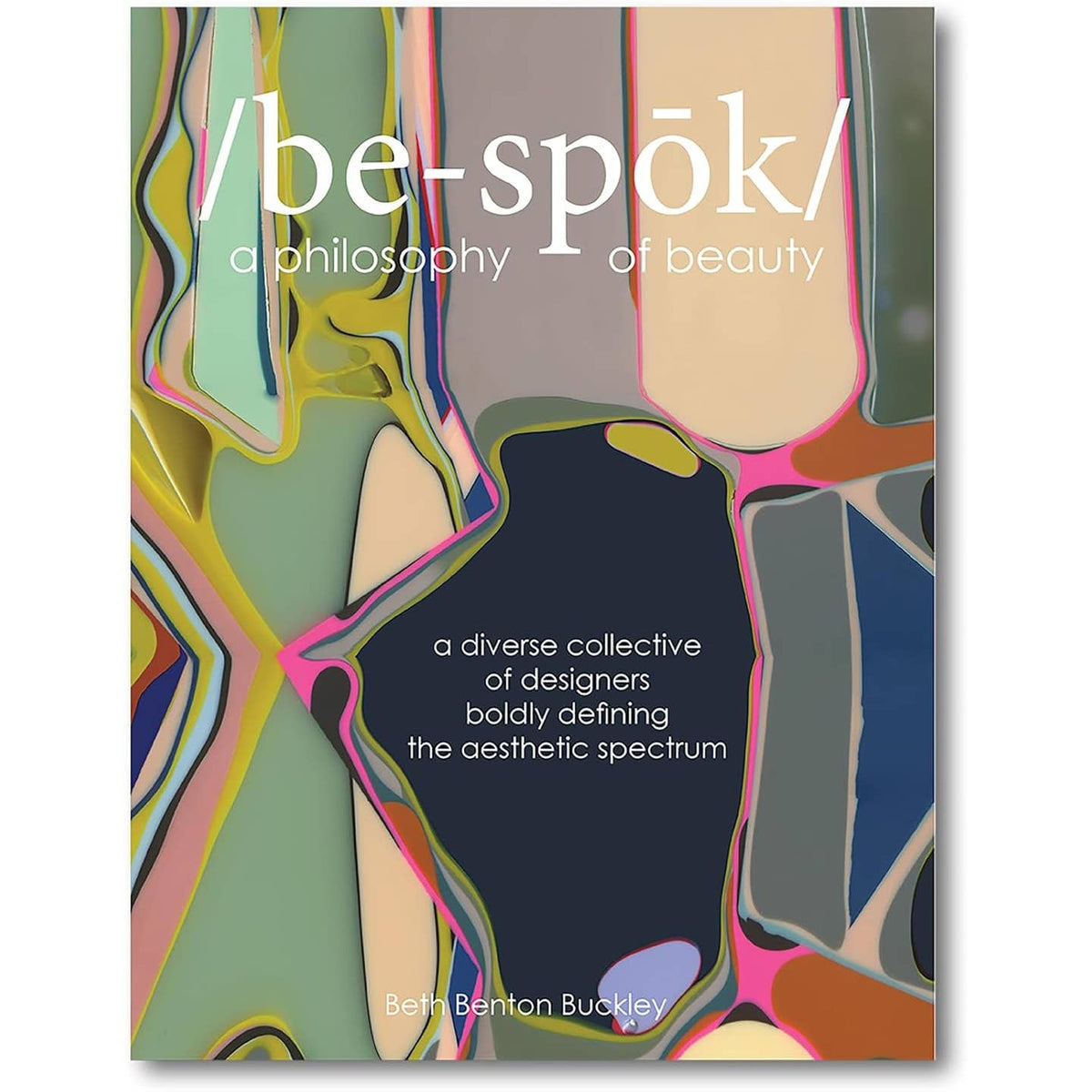 Bespoke - A Philosophy of Beauty by Independent Publishers Group